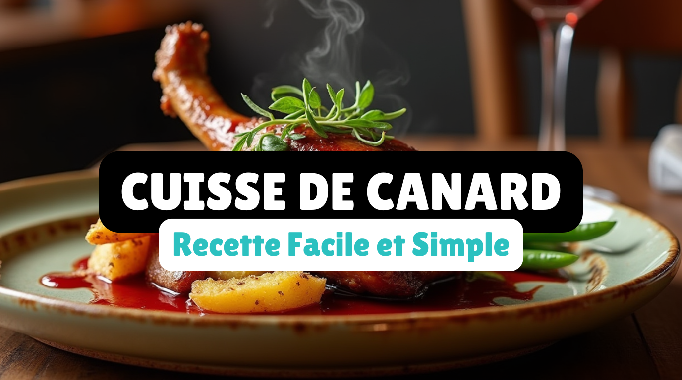 Recette Cuisse de Canard