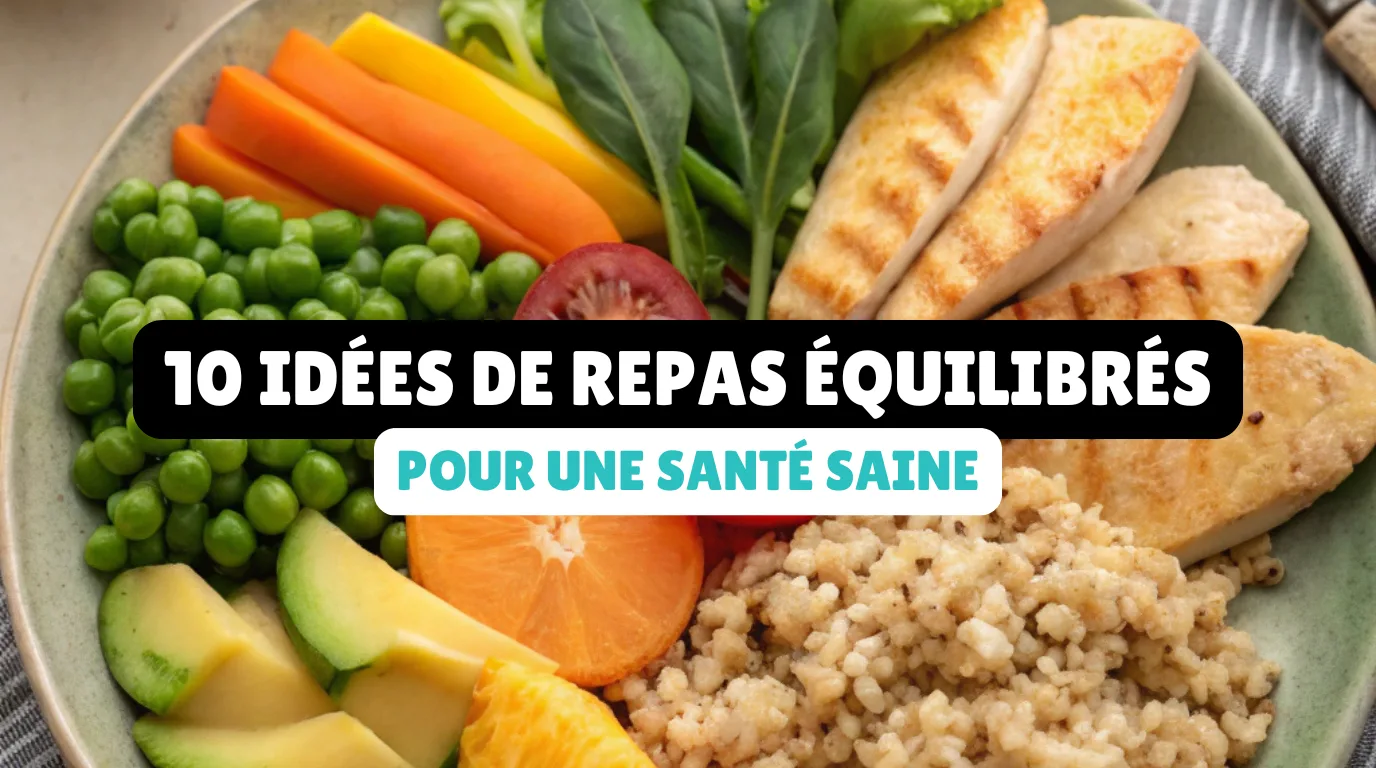 Idées de Repas Équilibrés
